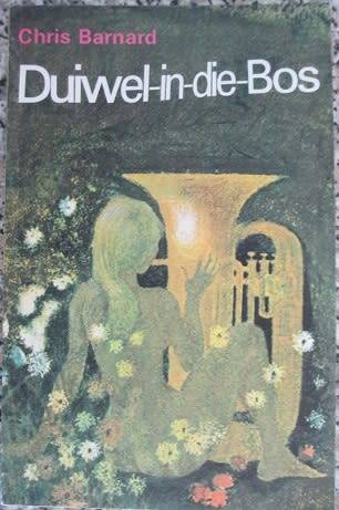 Chris Barnard - Duiwel en die Bos