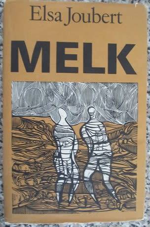 Elsa Joubert -  Melk