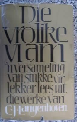 Die Vroliike Vlam -  C J Langenhoven