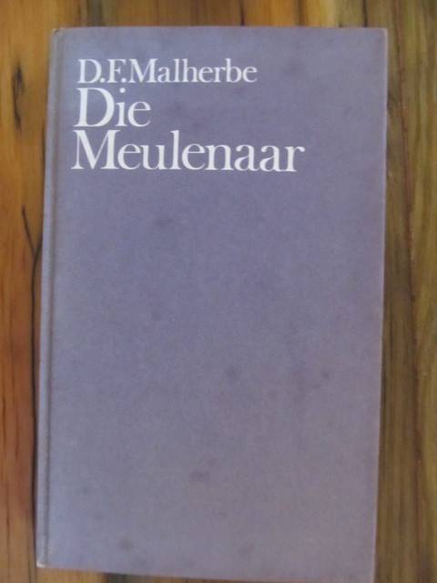 D F Malherbe - Die Meulenaar