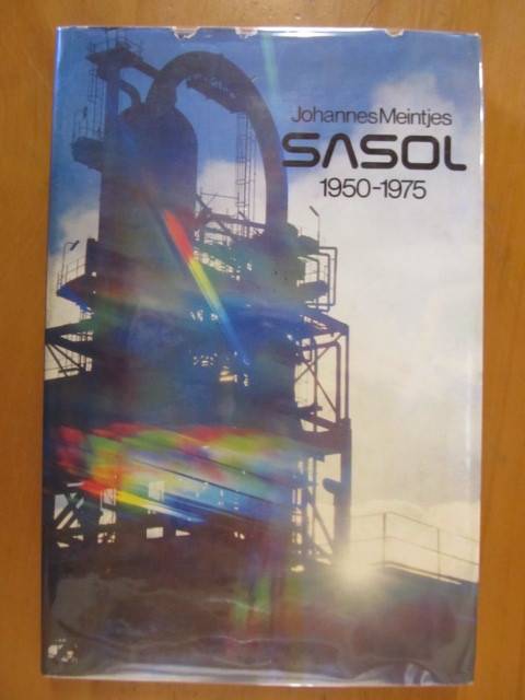 Johannes Meintjes ,  Sasol  1950 - 1975