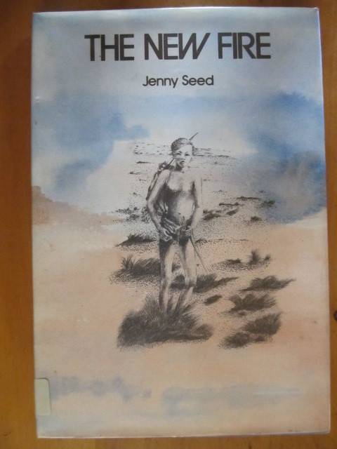 Jenny Seed -  The new fire