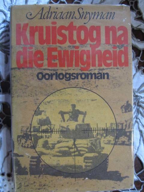 Adriaan Snyman - Kruistog na die ewigheid