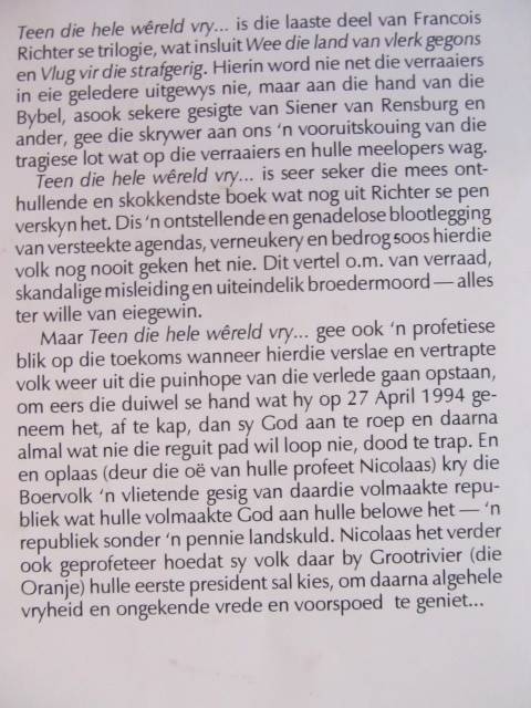Teen die hele wereld vry...  Francois Richter