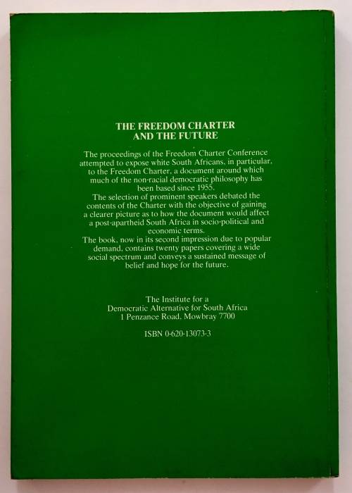 The Freedom Charter and the Future by James A Polley (Ed). Softcover, 1989