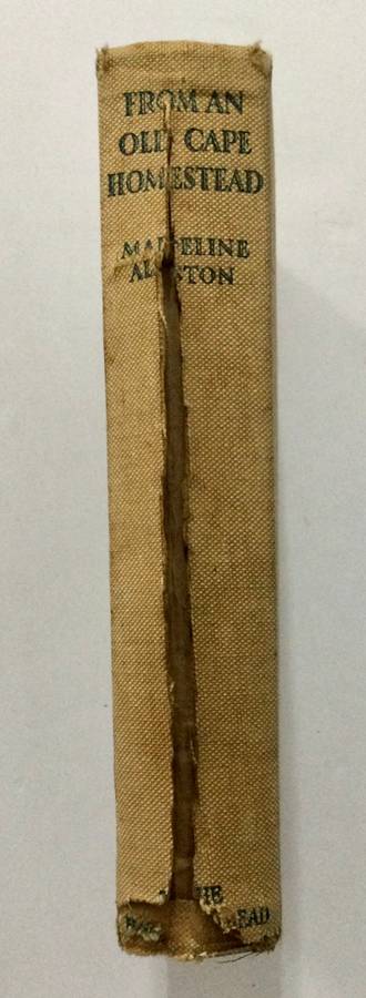 From an Old Cape Homestead - Madeline Alston. Hardcover no dj, 1st Ed. 1929