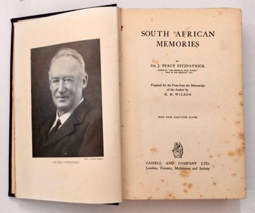 South African Memories - Sir J Percy Fitzpatrick. Hardcover no dj. 1st Ed. 1932