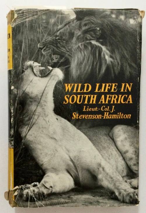 Wild Life in South Africa - Lieut-Col J Stevenson-Hamilton. Hardcover w dj. Illustrated Ed. 1954