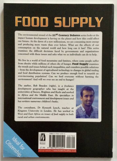 Food Supply: Our Impact on the Planet - Rob Bowden. Softcover, 1st Ed. 2002
