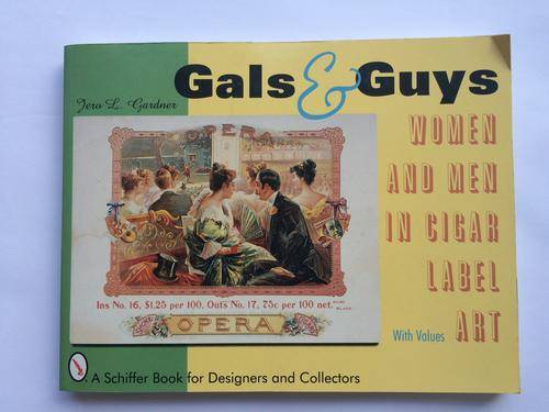 Gals & Guys: Women and Men in Cigar Label Art
