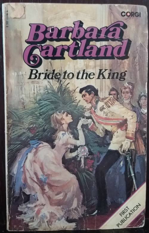 Books: Bride to the king - by Barbara Cartland