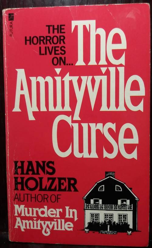 The Amityville Curse - Hans Holzer (Futura, 1985)