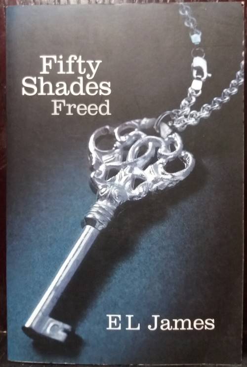 Books: Fifty Shades Freed - EL James (Book III)