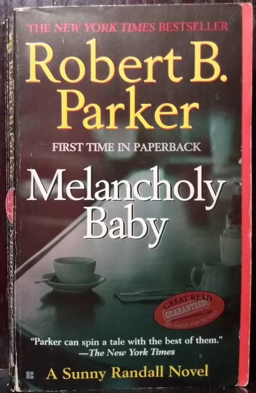 Melancholy Baby - Robert B. Parker
