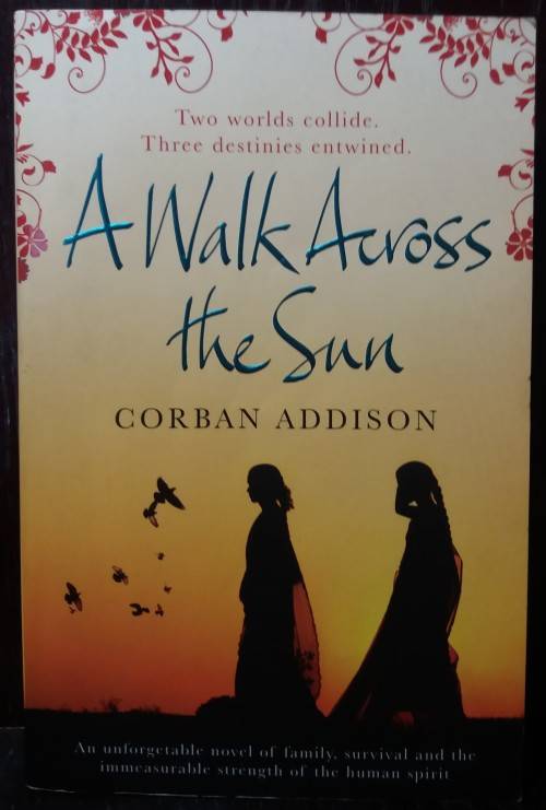 Books: A Walk Across The Sun - Corban Addison