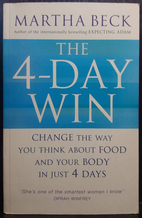 The 4 Day Win - Martha Beck