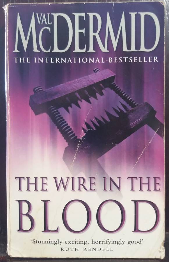 The Wire in the Blood - V.L McDermid (Small Paperback)