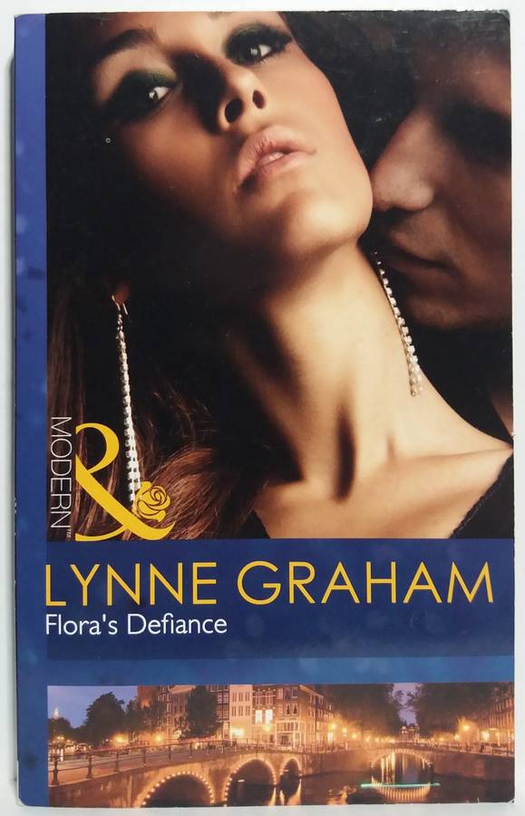 Mills & Boon: Flora`s Defiance - Lynne Graham (Small Paperback)