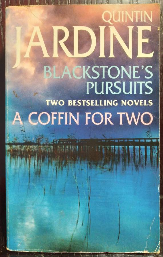 Omnibus: Blackstone's Pursuits | A Coffin for Two - Quintin Jardine