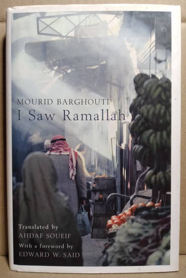 I Saw Ramallah - Mourid Barghouti