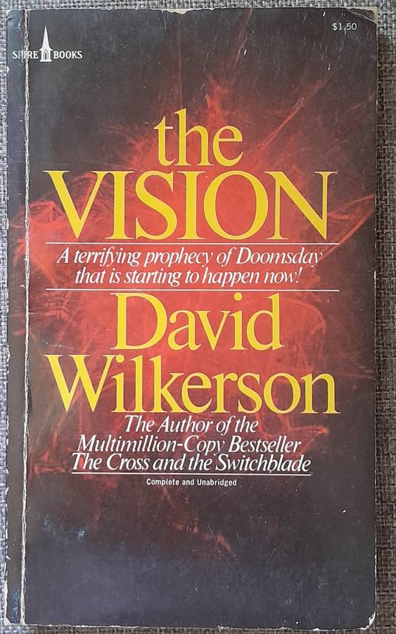 The vision - David Wilkerson