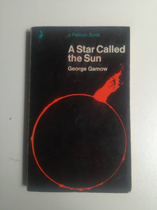A Star called the sun ,by George Gamow ,pelican paperback