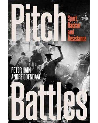 Pitch Battles - Sport, Racism And Resistance (Paperback)