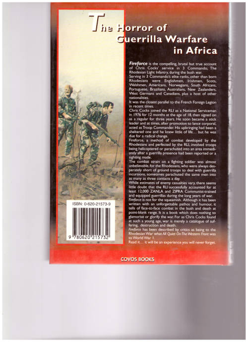 FIREFORCE: ONE MAN`S WAR IN THE RHODESIAN LIGHT INFINTRAY *SIGNED* by CHRIS COCKS