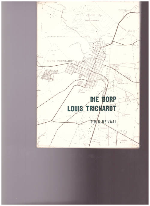DIE DORP LOUIS TRICHARDT