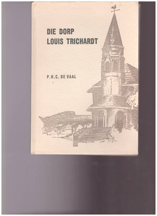 DIE DORP LOUIS TRICHARDT