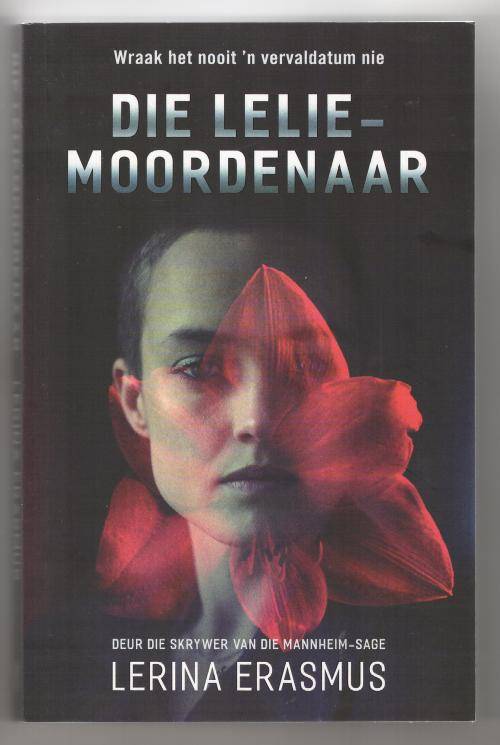 Die Lelie-Moordenaar  --  Lerina Erasmus