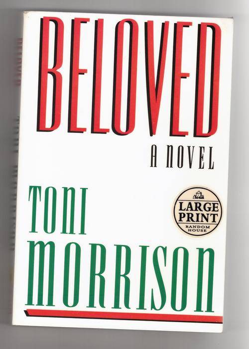 Beloved  -  Toni Morrison