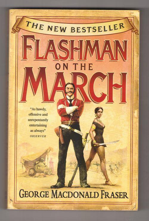 Flashman on the March  -  George MacDonald Fraser