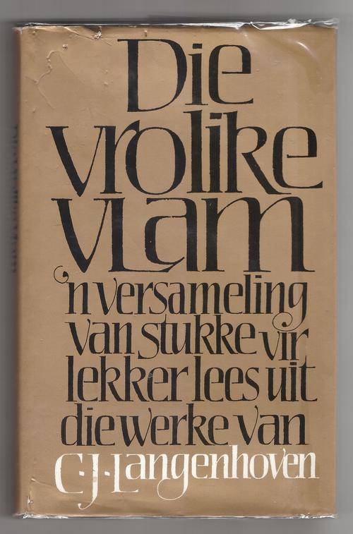 Die Vrolike Vlam: 'n versameling van stukke vir lekker lees uit die werke van C.J. Langenhoven