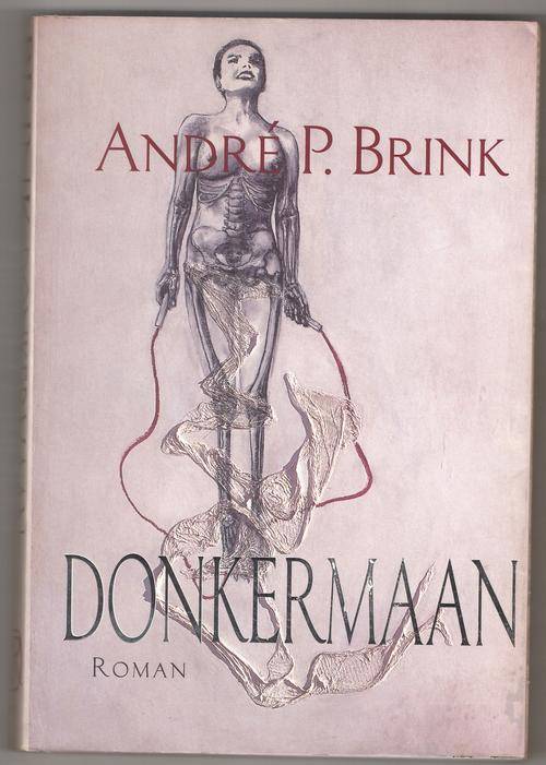 Donkermaan  -  Andre P. Brink