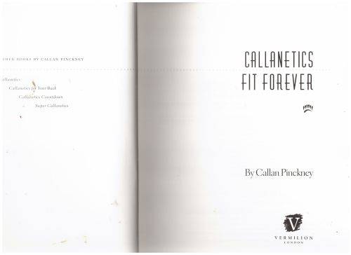 Callanetics Fit Forever -- Callan Pinckney