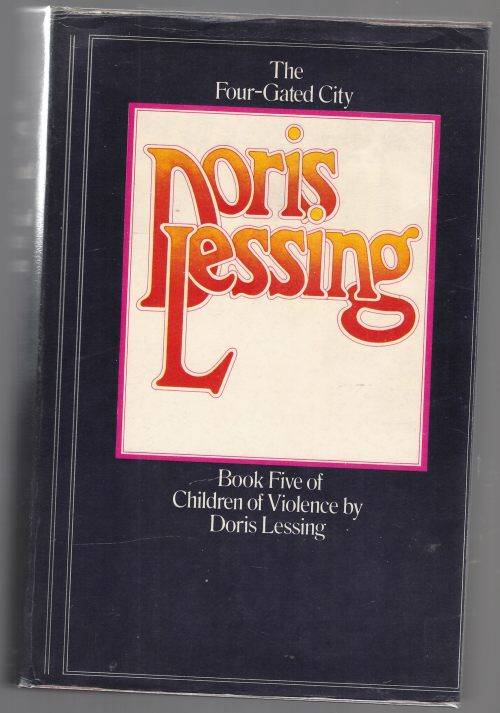 The Four-Gated City -- Doris Lessing