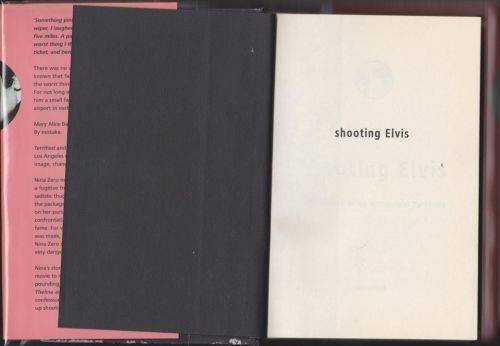 Shooting Elvis -- R. M. Eversz