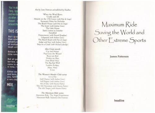 Maximum Ride: Saving the World and Other Extreme Sports -- James Patterson