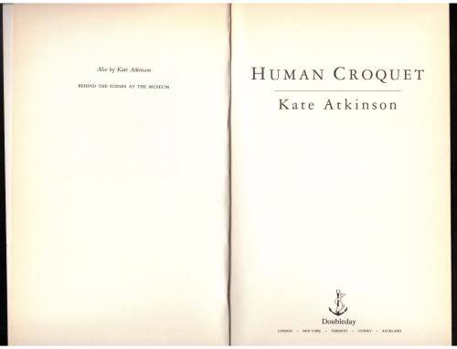 Human Croquet: A Novel -- Kate Atkinson