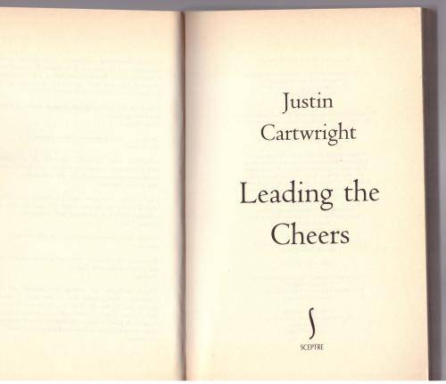 Leading the Cheers -- Justin Cartwright