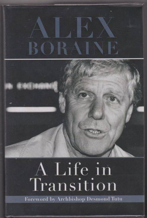 A Life in Transition  --  Alex Boraine
