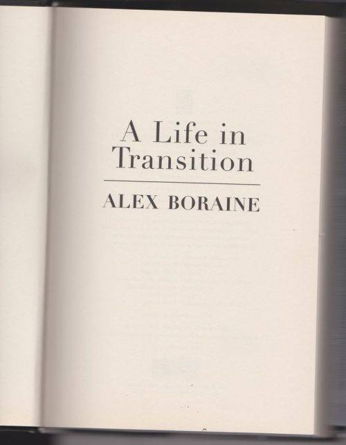 A Life in Transition  --  Alex Boraine