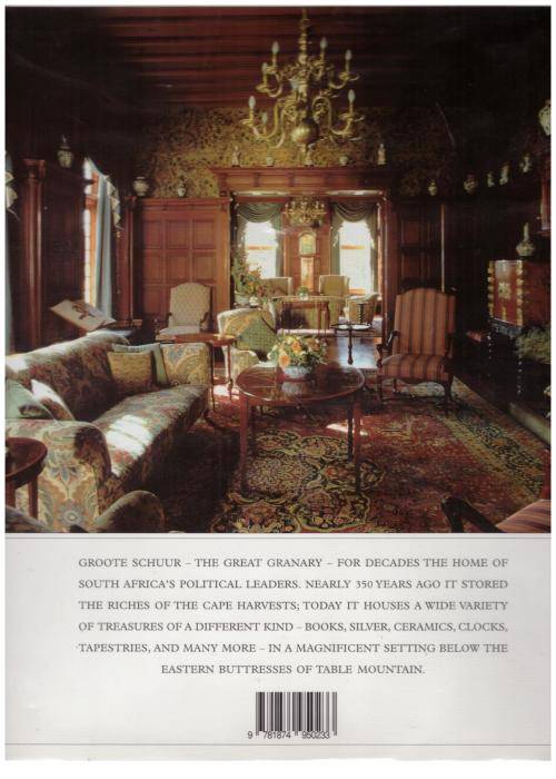 Groote Schuur: Great Granary to Stately Home  --  Phillida Brooke Simons, Alain Proust *SIGNED*