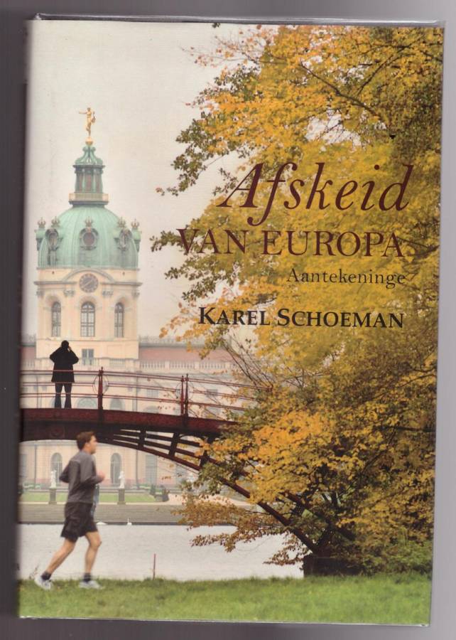 Afskeid van Europa  --  Karel Schoeman