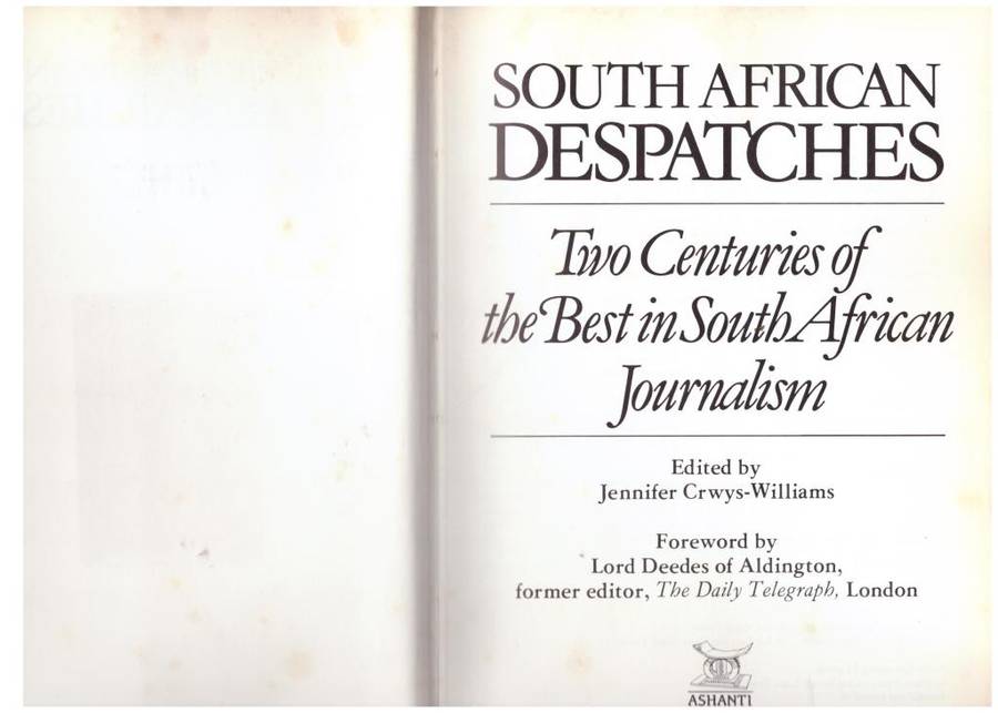 South African Despatches: Two Centuries of the Best  --  Jennifer Crwys-Williams [Editor]
