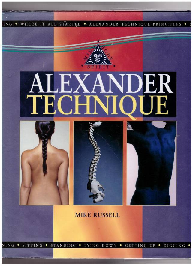 Alexander Technique -- Mike Russell