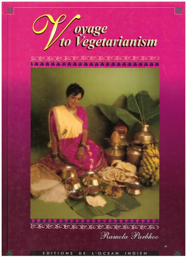 Voyage to Vegetarianism --  Ramola Parbhoo