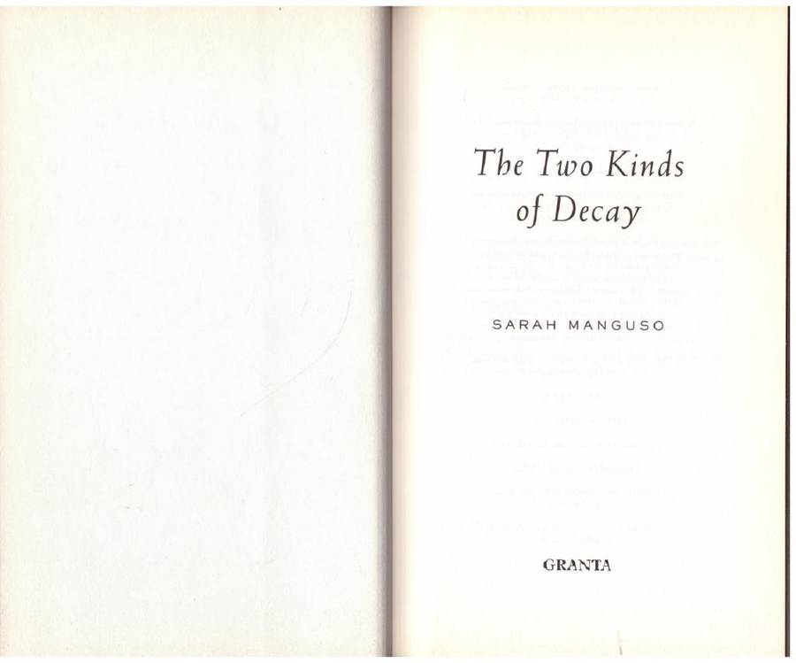 The Two Kinds of Decay: A Memoir  --  Sarah Manguso