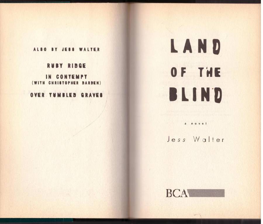 Land of the Blind: A Novel  -- Jess Walter